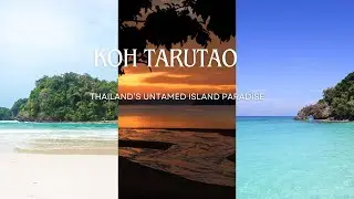 Koh Tarutao &ndash; Thailand&rsquo;s Untamed Island Paradise
