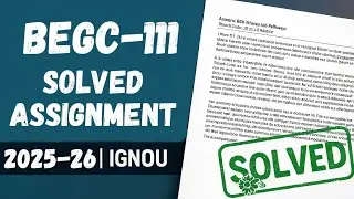 BEGC-111 solved assignment 2025-26 | BEGC-111 assignment 2026
