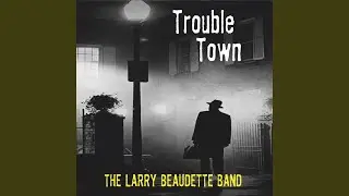 Trouble Town