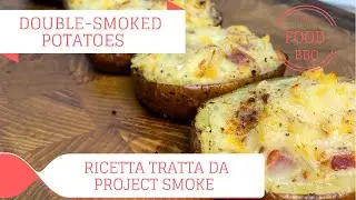 PATATE AFFUMICATE AL BARBECUE - DOUBLE SMOKED POTATOES - DAL LIBRO 