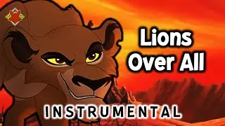 Lions Over All (Instrumental Remake) | The Lion Guard
