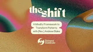 The Shift Guided Audio: A Mindful Framework to Transform Patterns