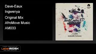 Dave-Eaux - Ingwenya (Original Mix)