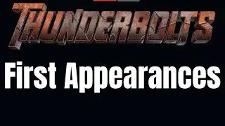 Thunderbolts: First Appearances