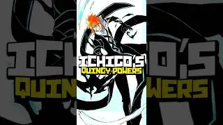 Why Ichigo Has Quincy Powers in BLEACH Thousand Year Blood War...