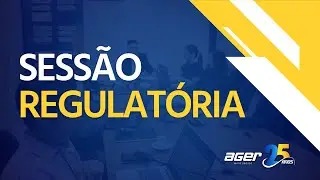 19ª Sessão Regulatória da AGER/MT