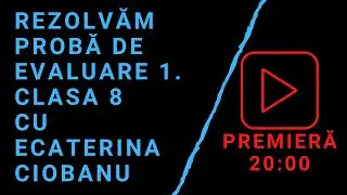 Matematica Online clasa 8. Rezolvam Proba de Evaluare Matematica.md