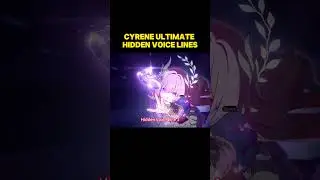 Cyrene Ultimate hidden voice lines#HonkaiStarRail#HoYoverse#mihoyo#fyp#StarRail#cyrene