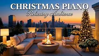Cozy Christmas Rooftop Fireplace 🔥🎄 Relaxing Piano Music | NYC Skyline & Crackling Fire Ambience