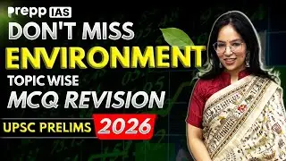 Most Important Environment MCQs ⚠️ | Repeated PYQ Trends | UPSC Prelims 2026 | Prepp IAS