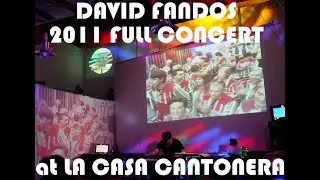 DAVID FANDOS  2011 Full Concert at 