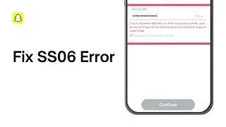 How To Fix Snapchat Support Code SS06