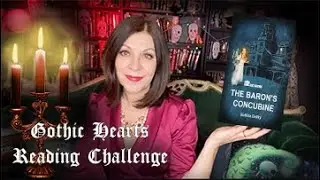 Gothic Hearts Reading Challenge Wrap-up (and life update)
