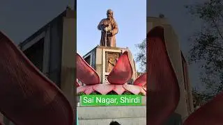 Sainagar Shirdi Travel Guide | Sai Baba Temple Maharashtra