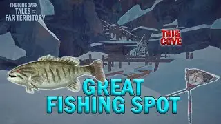 Бухта для рыбалки | The Long Dark TFTFT, часть 13