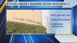 Tyler Public Library giving away banned books for Banned Books Week