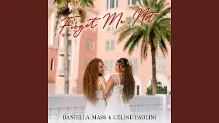 Forget Me Not (feat. Daniella Mass)