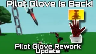 Pilot Glove Is Back And Got Reworked! | Slap Battles
