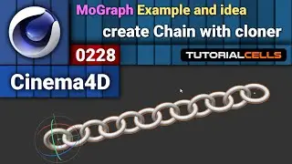 0228. MoGraph Examples ( create Chain with cloner & target effector ) in cinema 4d