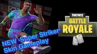 NEW 'SUPER STRIKER' SKIN GAMEPLAY - Fortnite: Battle Royale