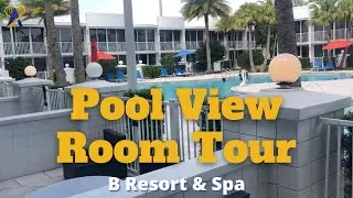 B Resort Stunning Pool View Room Tour at Walt Disney World