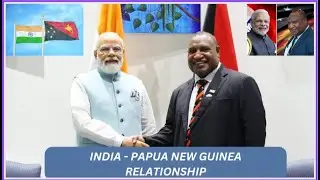 INDIA PAPUA NEW GUINEA RELATIONSHIP // 3RD FIPIC SUMMIT 2023 //  INTERNATIONAL RELATIONSHIP IN ODIA