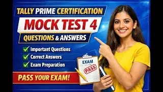 Tally Prime Certification Mock Test 04 | Important Questions & Answers | Exam Preparation