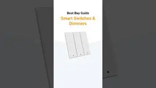 Smart Switches & Dimmers &mdash; Best Buy Guide