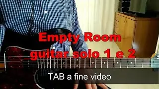Empty Room guitar solo 1 e 2