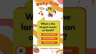 Quick Quiz: Can You Name Largest Ocean #challengeyourself #dailyquiz #shorts #trending #quiz