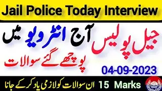 jail police interview today | today jail police interview questions | Held on 4 September 2023