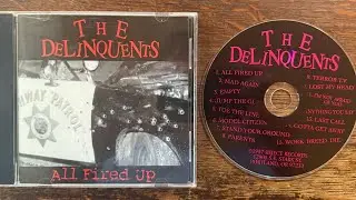 The Delinquents &ndash; All Fired Up CD 1997 [Portland, OR Melodic Punk]
