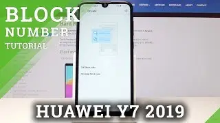 How to Block Number in Huawei Y7 2019 - Call Blocking