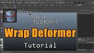 The Maya Toolbelt - Wrap Deformer
