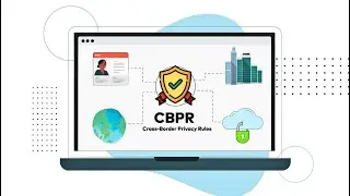 Как работают трансграничные правила защиты конфиденциальности (CBPR)