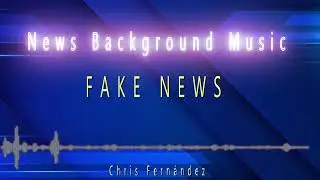 📰 Background Music for News - Daily Segments