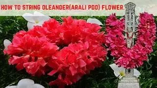 How to string oleander flower /easy garland /2 minutes garland .