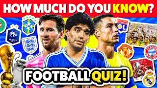 HOW MUCH DO YOU KNOW ABOUT FOOTBALL 🔥🧠 | FOOTBALL QUIZ 2026