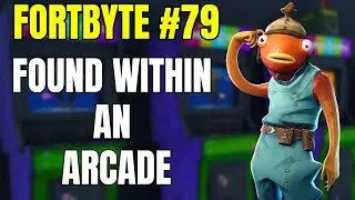 FOUND WITHIN AN ARCADE - Fortnite Fortbyte #79 Location Guide