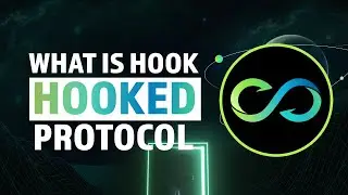 What is HOOK - Hooked Protocol Explained