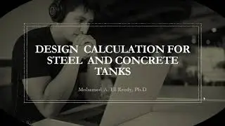 Concrete and steel Storage tank design according to API 650 with tank foundation design