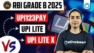 UPI123 vs UPI Lite vs UPI Lite X | Key Differences | RBI Grade B 2025