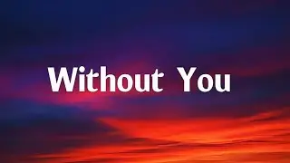 Without You🖤 | Heartbreak Love (Lyrics)