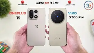 OnePlus 15 Vs ViVO X300 Pro