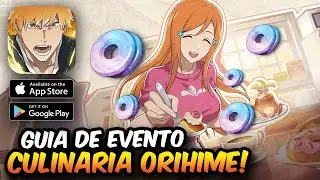FAÇA ISSO E PEGUE TODOS OS PRÊMIOS DO EVENTO DA ORIHIME! - BLEACH Soul Resonance