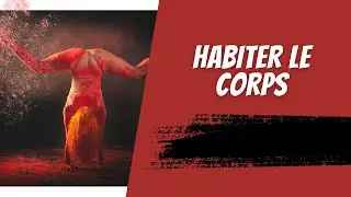 L'exercice habitant le corps