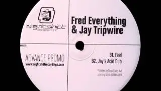 Fred Everything & Jay Tripwire - Feel