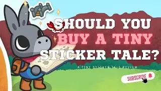 SHOULD YOU BUY A TINY STICKER TALE? Full Game Review