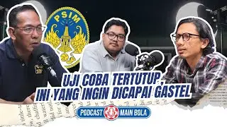 Uji Coba Tertutup, Ini Yang Ingin Dicapai Gastel