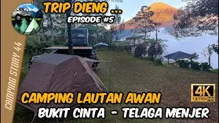 Serial Trip Dieng #5 - Camping Berkabut dan Angin Kencang di Bukit Cinta Telaga Menjer, Wonosobo